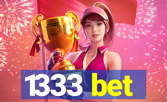 1333 bet